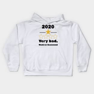 2020 One Star Very Bad. Would Not Recommend 2020 Funny Gift T-Shirt Kids Hoodie